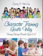 Character Training God's Way