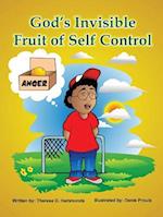 God's Invisible Fruit of Self Control