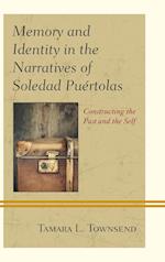 Memory and Identity in the Narratives of Soledad Puertolas