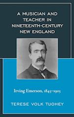 A Musician and Teacher in Nineteenth Century New England