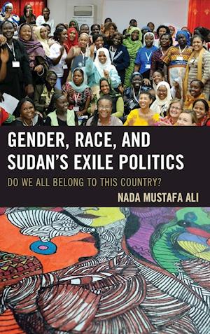 Gender, Race, and Sudan's Exile Politics