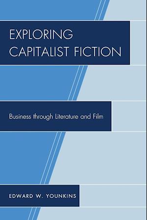 Exploring Capitalist Fiction