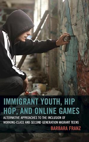 Immigrant Youth, Hip Hop, and Online Games