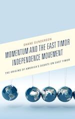 Momentum and the East Timor Independence Movement