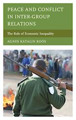 Peace and Conflict in Inter-Group Relations