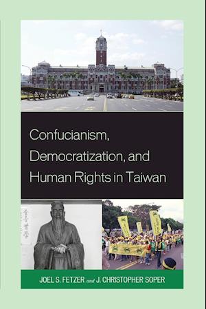 Confucianism, Democratization, and Human Rights in Taiwan