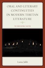 Oral and Literary Continuities in Modern Tibetan Literature