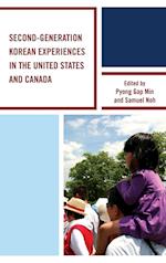 Second-Generation Korean Experiences in the United States and Canada