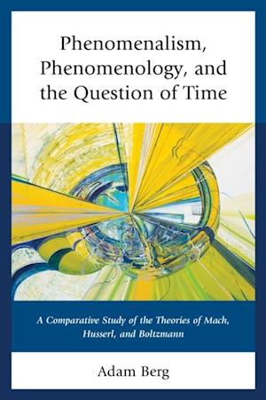 Phenomenalism, Phenomenology, and the Question of Time