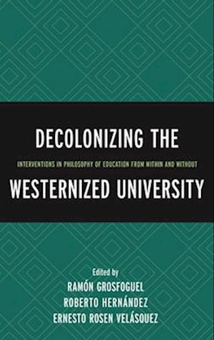 Decolonizing the Westernized University