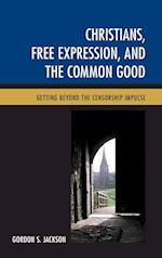 Christians, Free Expression, and the Common Good
