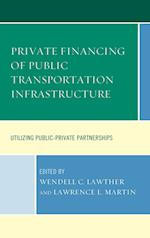 Private Financing of Public Transportation Infrastructure