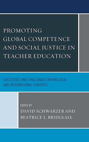 Promoting Global Competence and Social Justice in Teacher Education