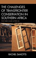 The Challenges of Transfrontier Conservation in Southern Africa