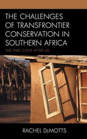 Challenges of Transfrontier Conservation in Southern Africa