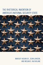 Rhetorical Invention of America's National Security State