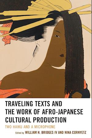 Traveling Texts and the Work of Afro-Japanese Cultural Production