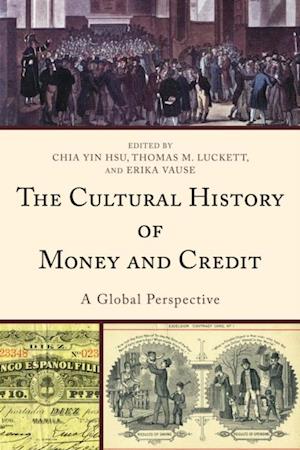 Cultural History of Money and Credit