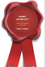 Against Authenticity