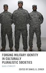 Forging Military Identity in Culturally Pluralistic Societies