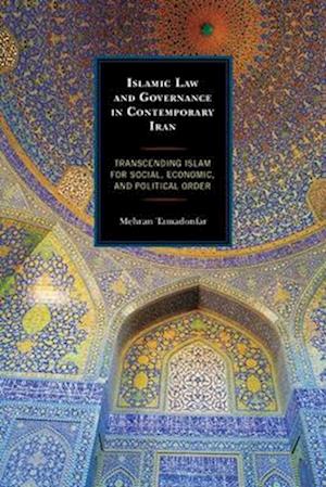 Islamic Law and Governance in Contemporary Iran