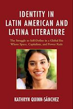 Identity in Latin American and Latina Literature