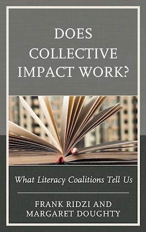 Does Collective Impact Work?