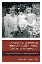 Experiences of Japanese American Women During and After World War II