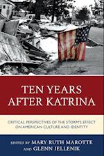 Ten Years After Katrina