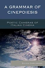 Grammar of Cinepoiesis