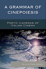 A Grammar of Cinepoiesis