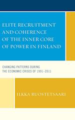 Elite Recruitment and Coherence of the Inner Core of Power in Finland