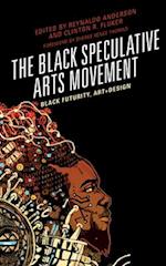 The Black Speculative Arts Movement