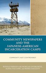 Community Newspapers and the Japanese-American Incarceration Camps
