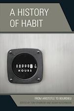 A History of Habit