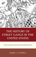 The History of Street Gangs in the United States