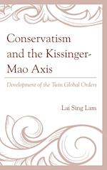 Conservatism and the Kissinger-Mao Axis