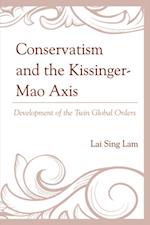 Conservatism and the Kissinger-Mao Axis