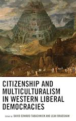 Citizenship and Multiculturalism in Western Liberal Democracies