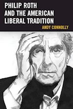 Philip Roth and the American Liberal Tradition