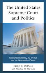 United States Supreme Court and Politics