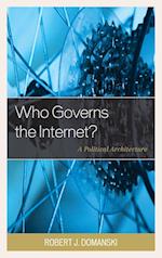 Who Governs the Internet?