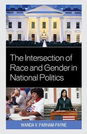 Intersection of Race and Gender in National Politics