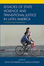 Legacies of State Violence and Transitional Justice in Latin America