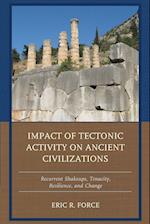 Impact of Tectonic Activity on Ancient Civilizations
