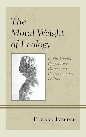 The Moral Weight of Ecology