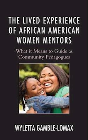 Lived Experience of African American Women Mentors