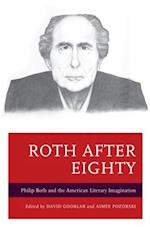 Roth after Eighty