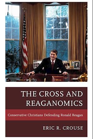The Cross and Reaganomics