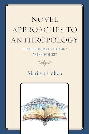 Novel Approaches to Anthropology